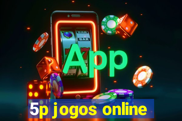 5p jogos online